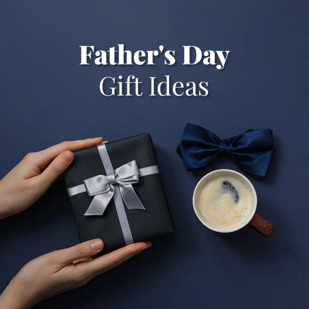 Budget-Friendly Father's Day Gifts That Show You Care